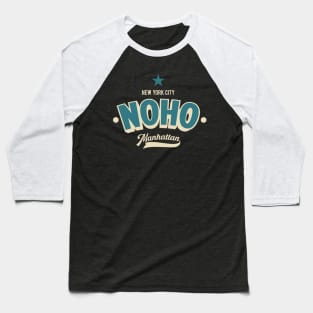 Streetwise Manhattan: Rock Noho's Urban Edge in Style Baseball T-Shirt